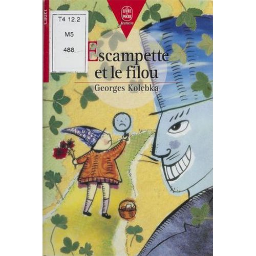 Escampette Et Le Filou