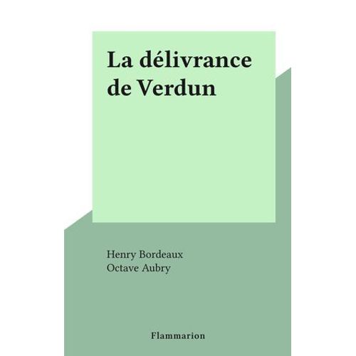 La Délivrance De Verdun