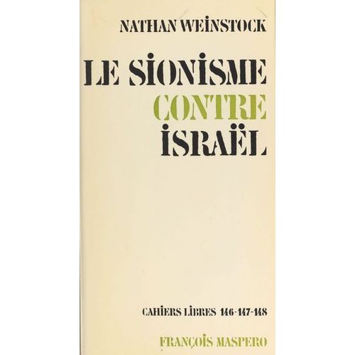Le Sionisme Contre Israël