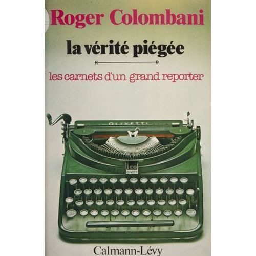 La Vérité Piégée