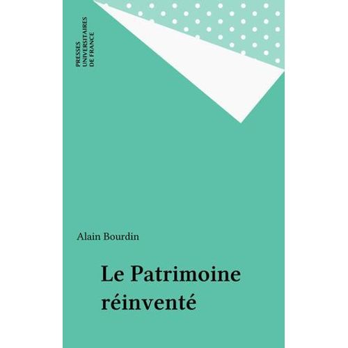 Le Patrimoine Réinventé