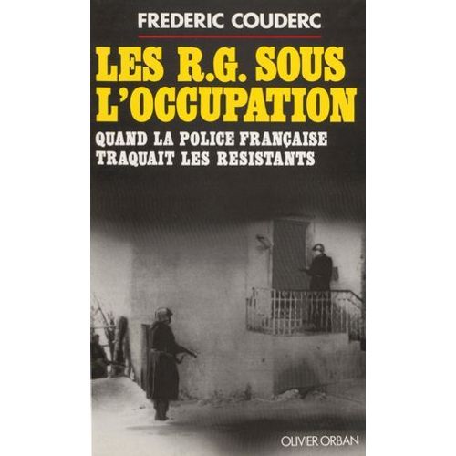Les R.G. Sous L'occupation