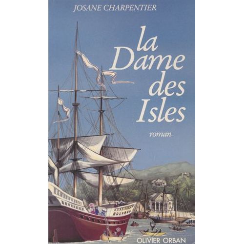 La Dame Des Isles