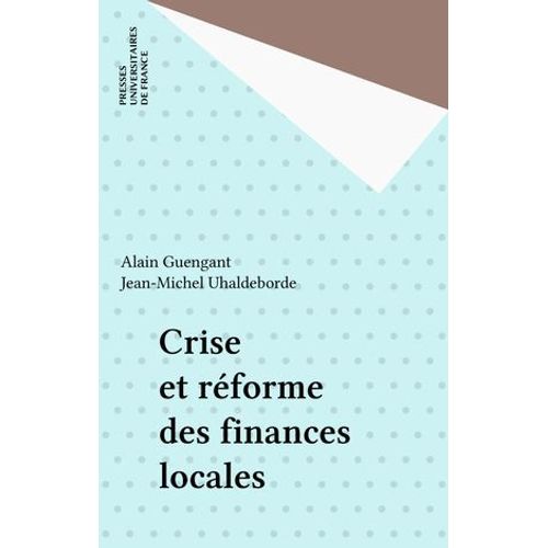 Crise Et Réforme Des Finances Locales