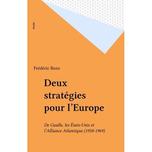 Deux Stratégies Pour L'europe