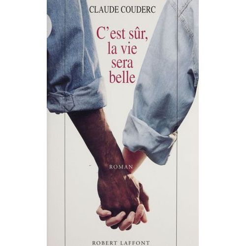 C'est Sûr, La Journée Sera Belle