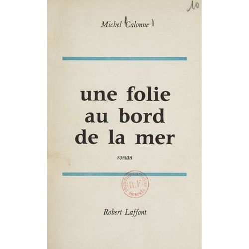 Une Folie Au Bord De La Mer