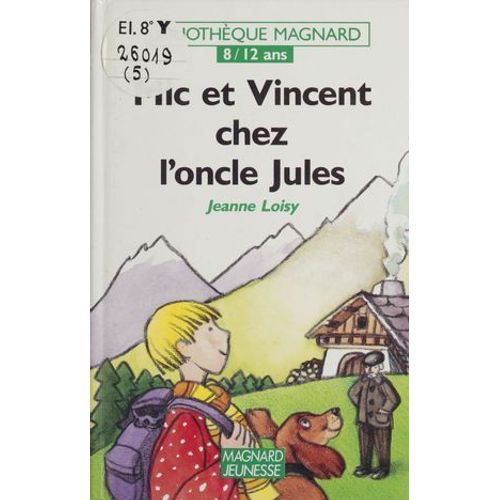 Mic Et Vincent Chez L'oncle Jules