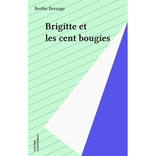 Brigitte Et Les Cent Bougies