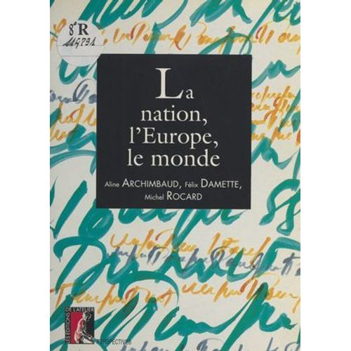 La Nation, L'europe, Le Monde