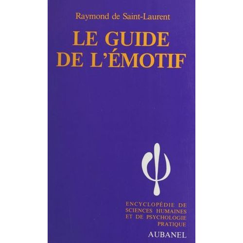 Le Guide De L'émotif