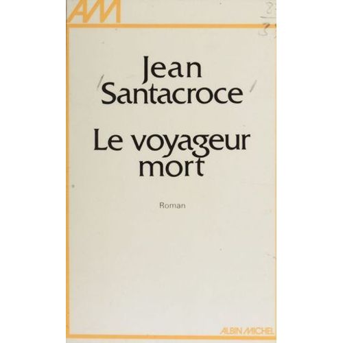 Le Voyageur Mort