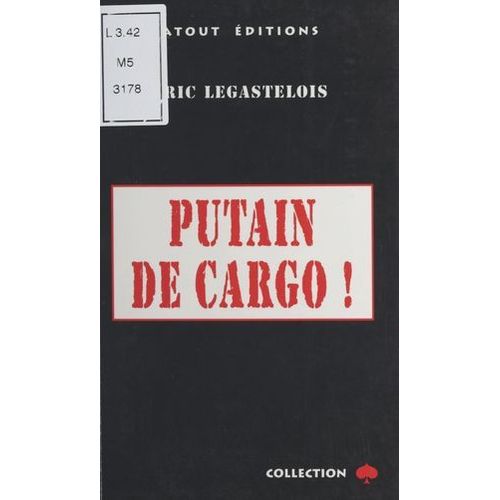 Putain De Cargo !