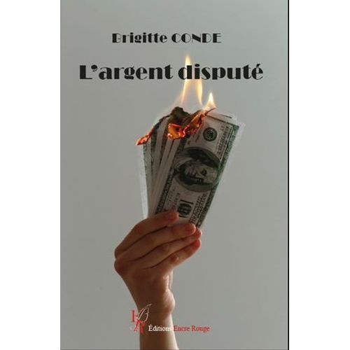 L'argent Disputé