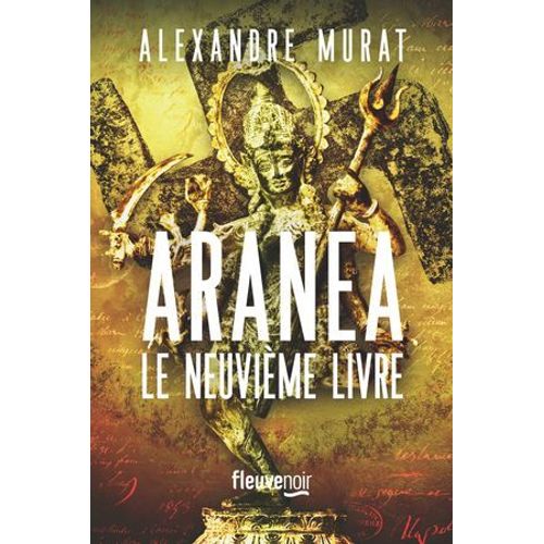 Aranea - Le Neuvième Livre