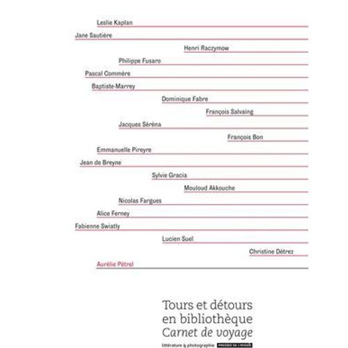 Tours Et Détours En Bibliothèque. Carnet De Voyage