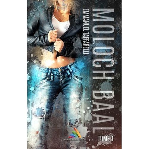 Moloch Baal - Tome 1 - Livre Lesbien, Roman Lesbien