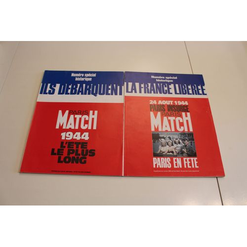 Paris Match 2 Numeros Historiques 1944
