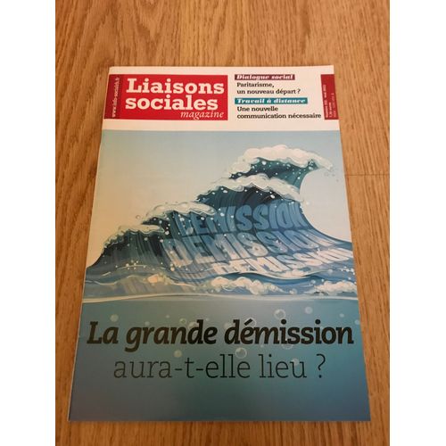 Liaisons Sociales Magazine 232 - La Grande Démission Aura-T-Elle Lieu ?