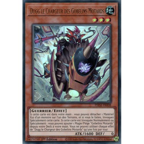 Yu Gi Oh ! Dugg Le Chargeur Des Gobelins Motards Phni-Fr008 Ultra Rare En Français