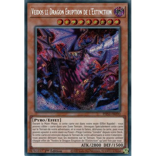 Yu Gi Oh ! Veidos Le Dragon Éruption De L'extinction Phni-Fr090 Secret Rare En Français