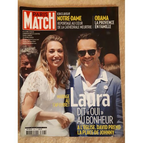 Paris Match 3658 Laura Smet Dit Oui Au Bonheur, David Hallyday, Obama, Notre-Dame Meurtrie....