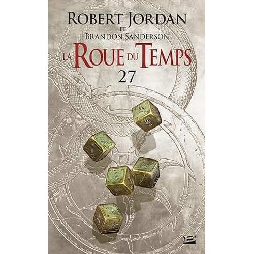 La Roue Du Temps - Tome 27 - Un Souvenir De Lumière - Première Partie