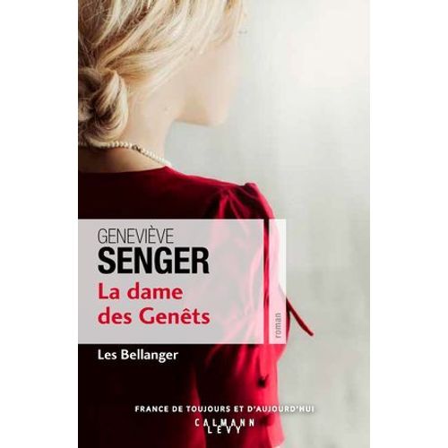 La Dame Des Genets (Les Bellanger Tome 2)