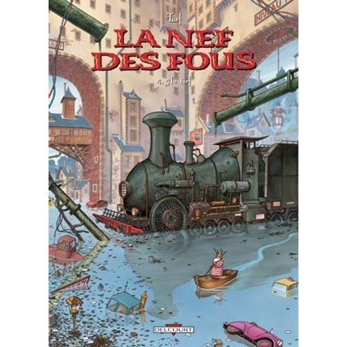 La Nef Des Fous T04