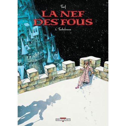 La Nef Des Fous T03