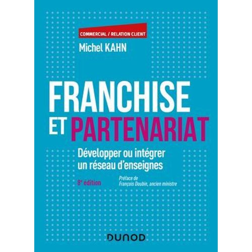 Franchise Et Partenariat - 8e Éd.