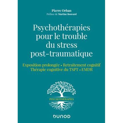 Psychothérapies Pour Le Trouble Du Stress Post-Traumatique