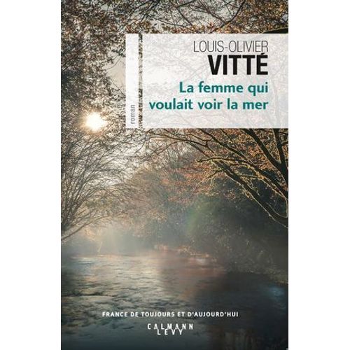 La Femme Qui Voulait Voir La Mer