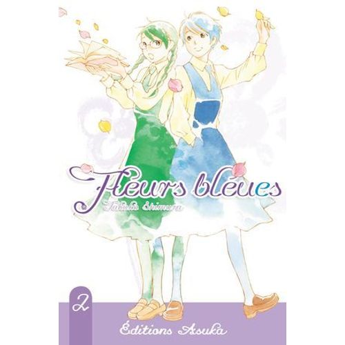 Fleurs Bleues T02
