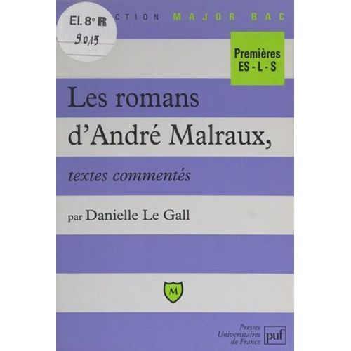 Les Romans D'andré Malraux