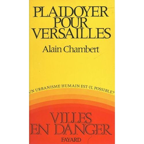 Plaidoyer Pour Versailles