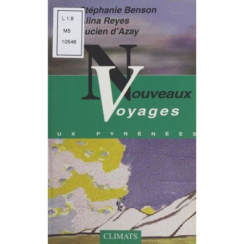 Nouveaux Voyages Aux Pyrénées