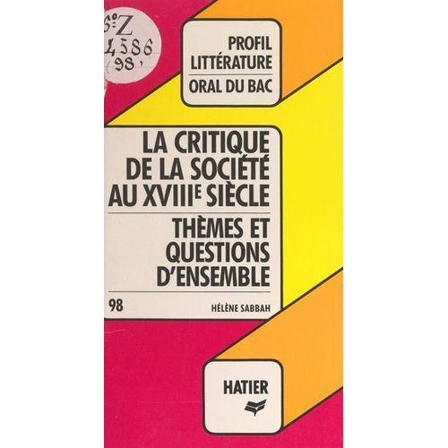 Les Philosophes Du Xviiie Siècle Et La Critique De La Société