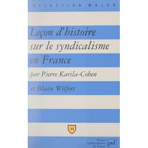 Leçon D'histoire Sur Le Syndicalisme En France