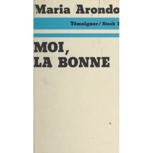 Moi, La Bonne