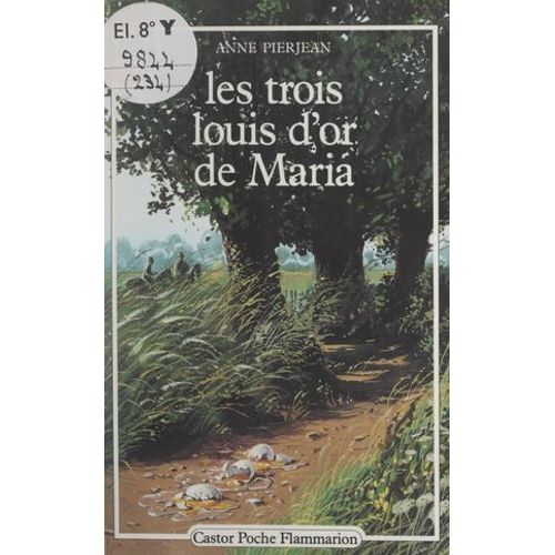 Les Trois Louis D'or De Maria