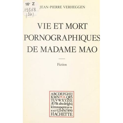 Vie Et Mort Pornographiques De Madame Mao