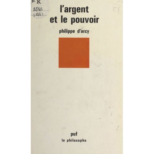 L'argent Et Le Pouvoir