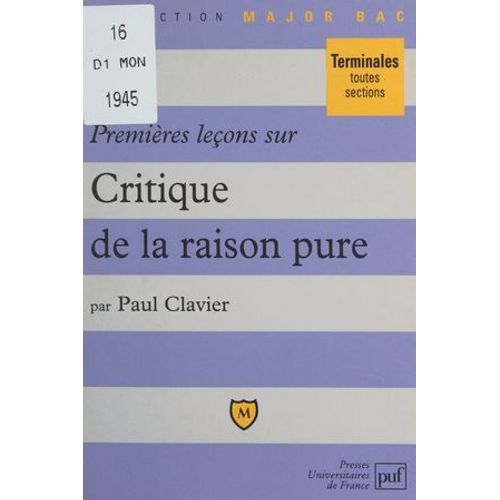 Premières Leçons Sur Critique De La Raison Pure, De Kant