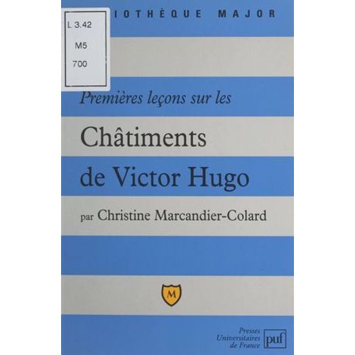 Premières Leçons Sur Les Châtiments, De Victor Hugo