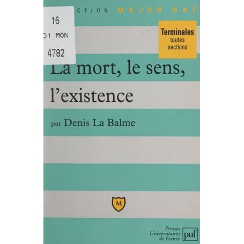 La Mort, Le Sens, L'existence