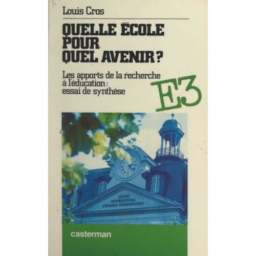 Quelle École Pour Quel Avenir ?