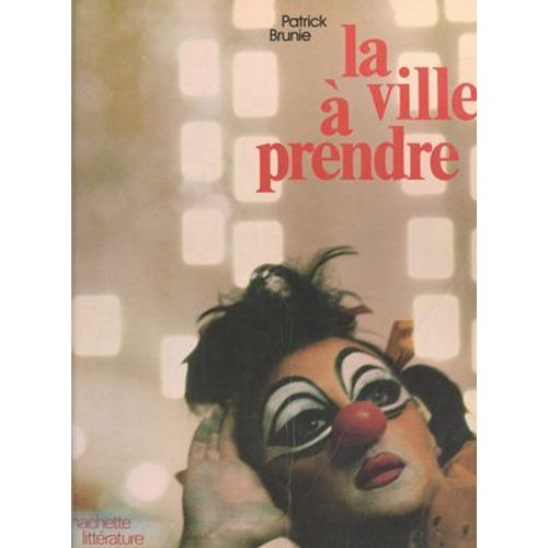 La Ville À Prendre