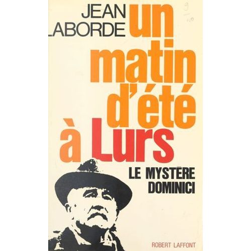 Un Matin D'été À Lurs, 5 Août 1952