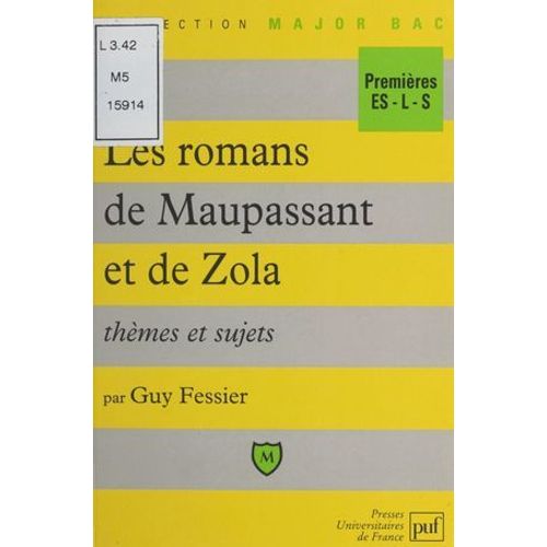 Les Romans De Maupassant Et De Zola